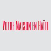 Votre Maison en Haiti